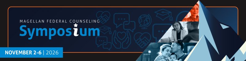 2026 Magellan Federal Counseling Symposium